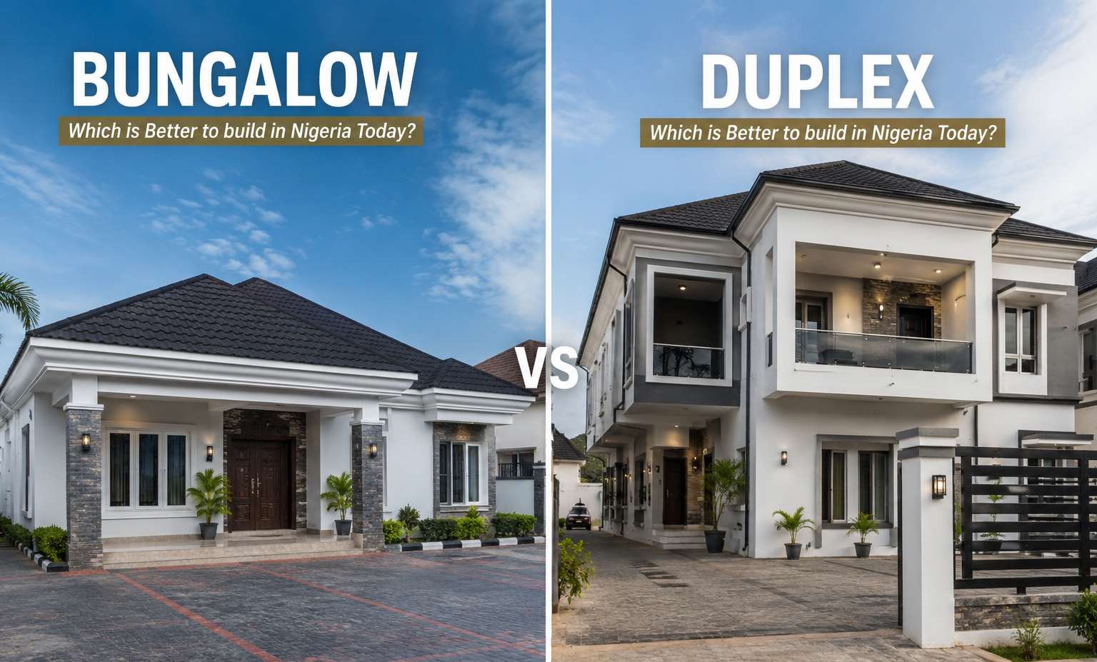 Duplex is better to build in Nigeria today when you have a Small Plot
